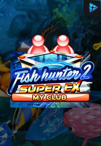 Fish Hunter 2 Ex Club